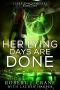 [Liars and Vampires 05] • Her Lying Days Are Done (Liars and Vampires Book 5)